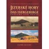 JIZERSKÉ HORY VČERA A DNES