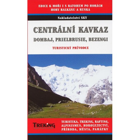 CENTRÁLNÍ KAVKAZ, DOMBAJ, PRIELBRUSIE, BEZENGI