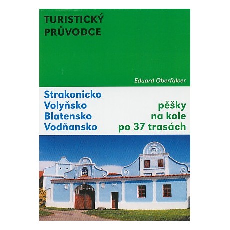 STRAKONICKO, VOLYŇSKO, BLATENSKO, VODŇANSKO