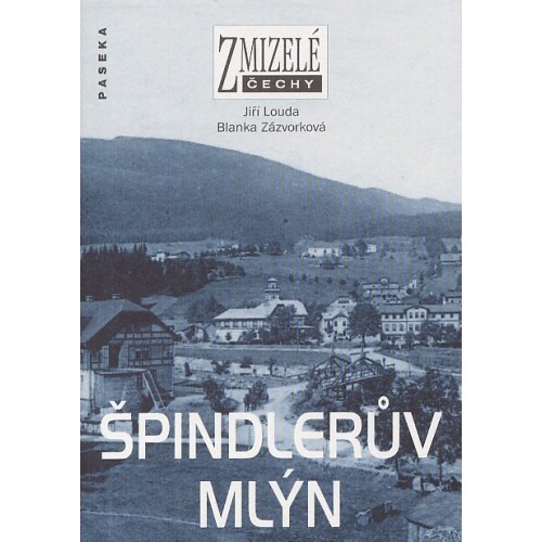 ŠPINDLERŮV MLÝN