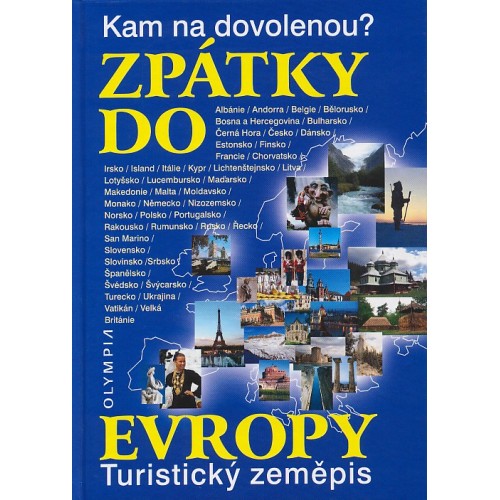 KAM NA DOVOLENOU? ZPÁTKY DO EVROPY