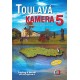 TOULAVÁ KAMERA 5