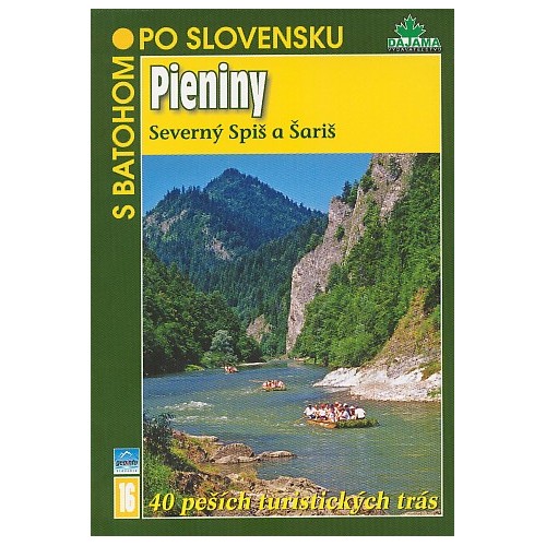 16 PIENINY, SEVERNÝ SPIŠ A ŠARIŠ