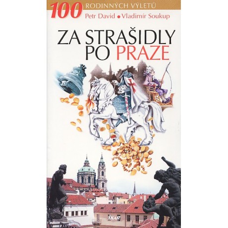 ZA STRAŠIDLY PO PRAZE