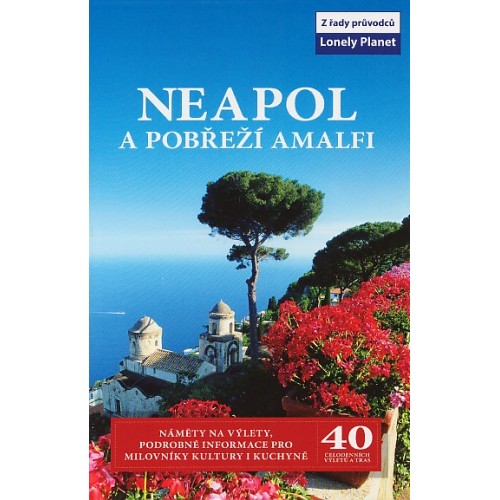 NEAPOL A POBŘEŽÍ AMALFI