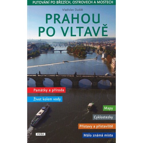 PRAHOU PO VLTAVĚ