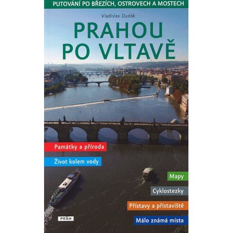 PRAHOU PO VLTAVĚ