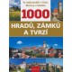 1000 HRADŮ, ZÁMKŮ A TVRZÍ