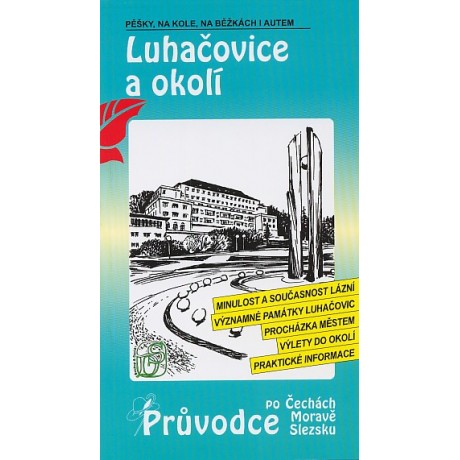 LUHAČOVICE A OKOLÍ