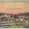 ZÁMEK ŽĎÁR A ZELENÁ HORA NA STARÝCH POHLEDNICÍCH