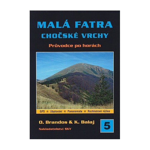 MALÁ FATRA, CHOČSKÉ VRCHY