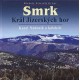 SMRK-KRÁL JIZERSKÝCH HOR