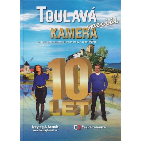 TOULAVÁ KAMERA SPECIÁL 10 LET