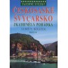 ČESKOSASKÉ ŠVÝCARSKO-ZKAMENĚLÁ POHÁDKA