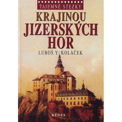 KRAJINOU JIZERSKÝCH HOR