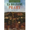 ZA BRANAMI PRAHY