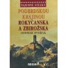 PODBRDSKOU KRAJINOU ROKYCANSKA A ZBIROŽSKA