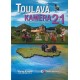 TOULAVÁ KAMERA 21