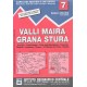 7 VALLI MAIRA, GRANA STURA