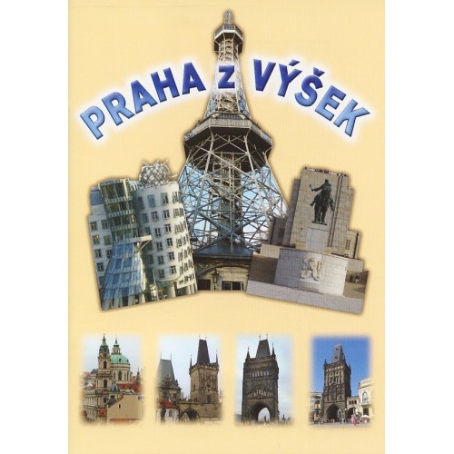 PRAHA Z VÝŠEK