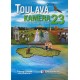 TOULAVÁ KAMERA 23