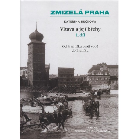 VLTAVA A JEJÍ BŘEHY 1. DÍL