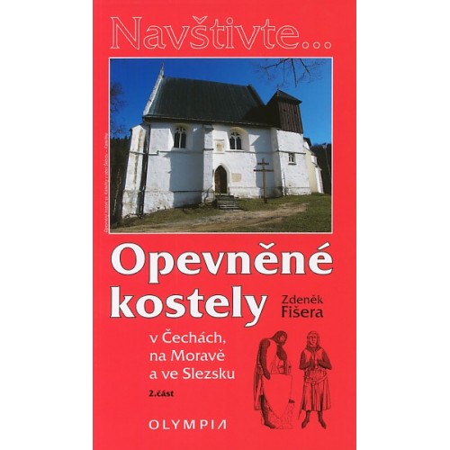 OPEVNĚNÉ KOSTELY 2. ČÁST