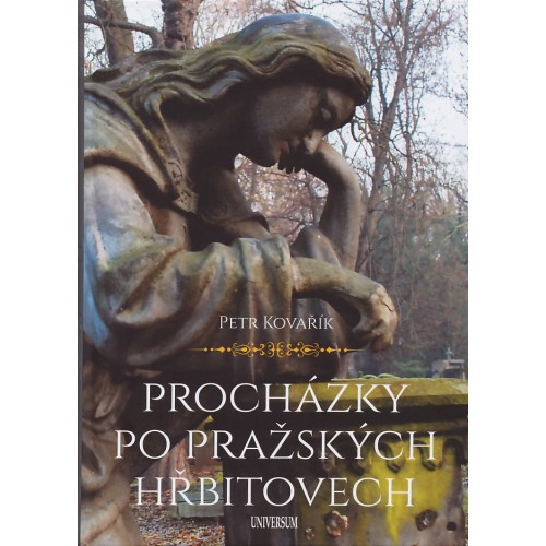 PROCHÁZKY PO PRAŽSKÝCH HŘBITOVECH