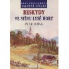 BESKYDY VE STÍNU LYSÉ HORY