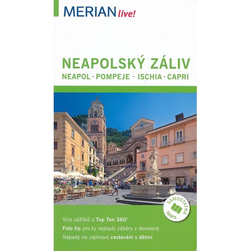 NEAPOLSKÝ ZÁLIV - NEAPOL, POMPEJE, ISCHIA, CAPRI