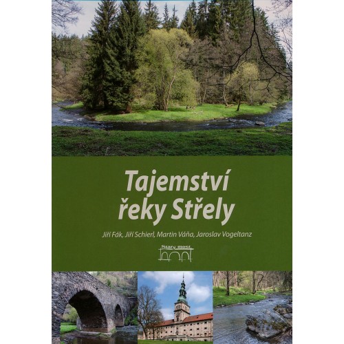 TAJEMSTVÍ ŘEKY STŘELY