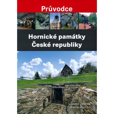 HORNICKÉ PAMÁTKY ČESKÉ REPUBLIKY