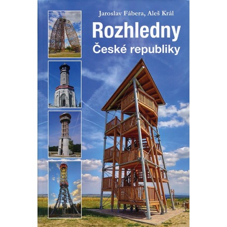 ROZHLEDNY ČESKÉ REPUBLIKY