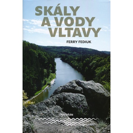 SKÁLY A VODY VLTAVY