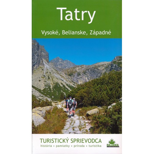 TATRY - VYSOKÉ, BELIANSKE, ZÁPADNÉ