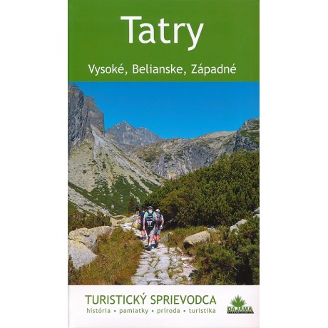 TATRY - VYSOKÉ, BELIANSKE, ZÁPADNÉ