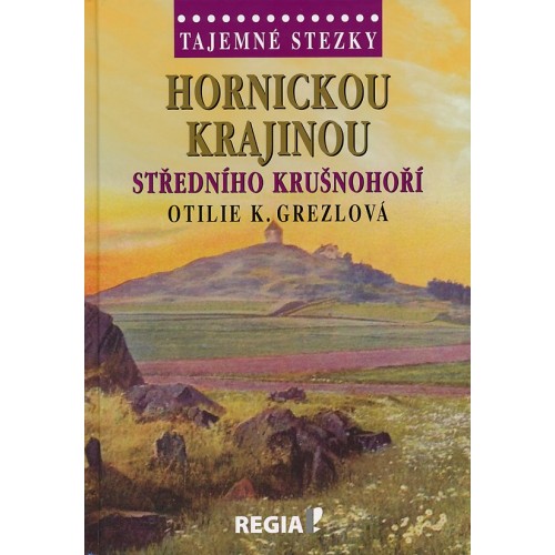 HORNICKOU KRAJINOU STŘEDNÍHO KRUŠNOHOŘÍ