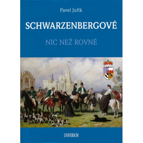 SCHWARZENBERGOVÉ - NIC NEŽ ROVNÉ