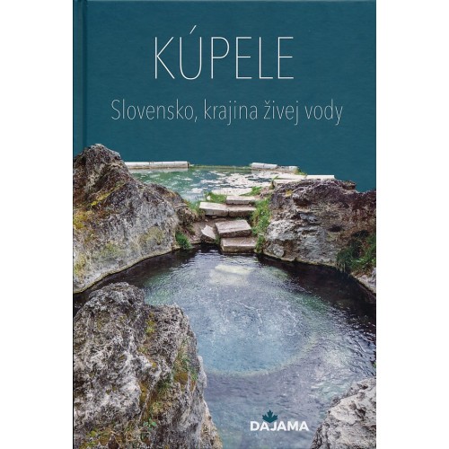 KÚPELE - SLOVENSKO, KRAJINA ŽIVEJ VODY