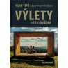 VÝLETY (NEJEN) S DĚTMI