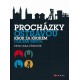 PROCHÁZKY OSTRAVOU - KROK ZA KROKEM ULICEMI MĚSTA