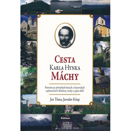 CESTA KARLA HYNKA MÁCHY