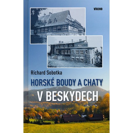 HORSKÉ BOUDY A CHATY V BESKYDECH