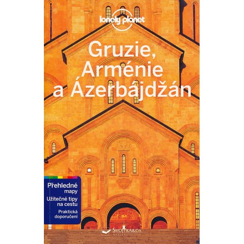 GRUZIE, ARMÉNIE A ÁZERBÁJDŽÁN