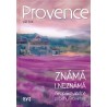PROVENCE ZNÁMÁ I NEZNÁMÁ