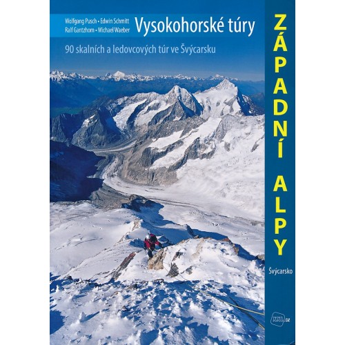 VYSOKOHORSKÉ TÚRY ZÁPADNÍ ALPY