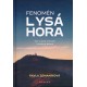 FENOMÉN LYSÁ HORA