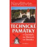 TECHNICKÉ PAMÁTKY V ČECHÁCH, NA MORAVĚ, VE SLEZSKU