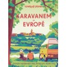 KARAVANEM PO EVROPĚ