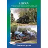 LUŽNÁ - ČTVRTSTOLETÍ ŽELEZNIČNÍ NOSTALGIE, ZASTAVENÍ PRVNÍ
